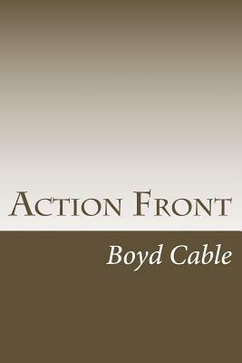 Action Front by Boyd Cable