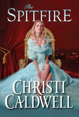 The Spitfire by Christi Caldwell