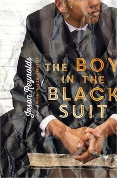 The Boy in the Black Suit by Jason Reynolds