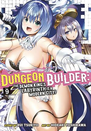 Dungeon Builder: The demon king's labyrinth is a modern city by Rui Tsukiyo