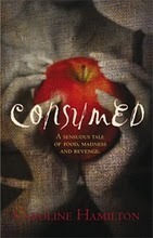 Consumed by Caroline Hamilton