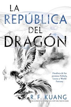 La república del dragón by R.F. Kuang