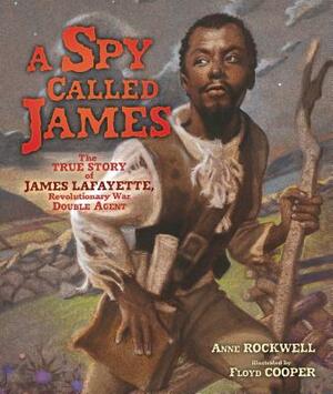 A Spy Called James by Anne Rockwell