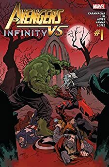 Avengers vs. Infinity #1 by Joe Caramagna