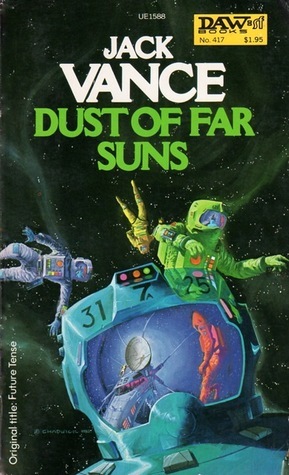 Dust of Far Suns by Jack Vance