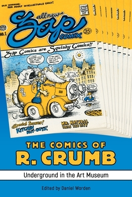 The Comics of R. Crumb: Underground in the Art Museum by 