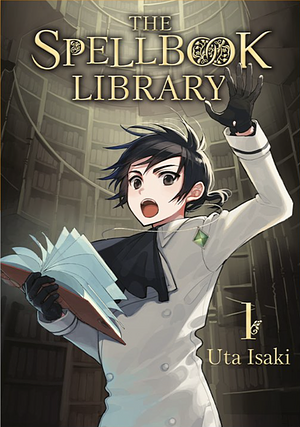 The Spellbook Library, Vol. 1 by Uta Isaki, Uta Isaki