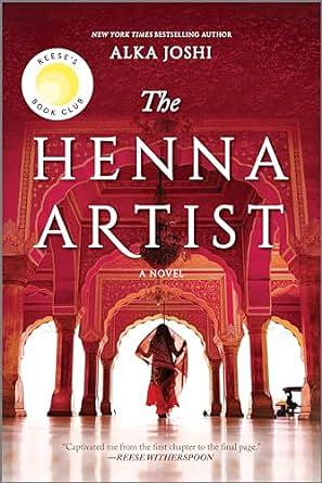 The Henna Artist by Alka Joshi