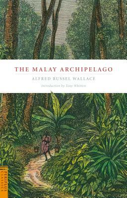 Malay Archipelago by Alfred Russell Wallace