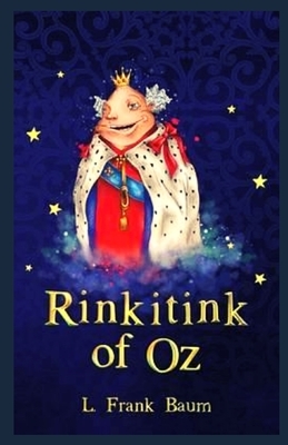 Rinkitink in Oz Illustrated by L. Frank Baum