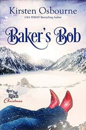 Baker's Bob by Kirsten Osbourne