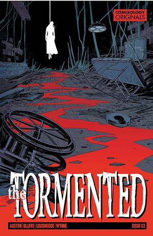 The Tormented (Comixology Originals) by Chuck Austen