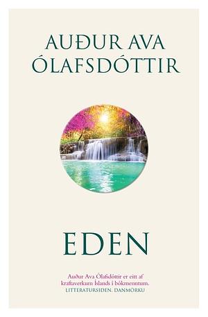 Eden by Auður Ava Ólafsdóttir