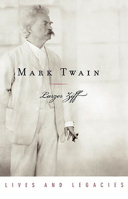 Mark Twain by Larzer Ziff