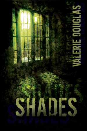 Shades by Valerie Douglas