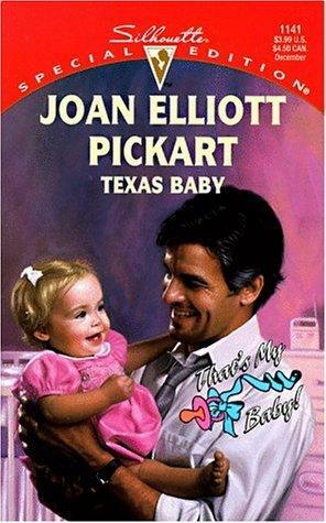 Texas Baby by Joan Elliott Pickart