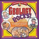 Geology Rocks!: 50 Hands-On Activities to Explore the Earth by Cindy Blobaum