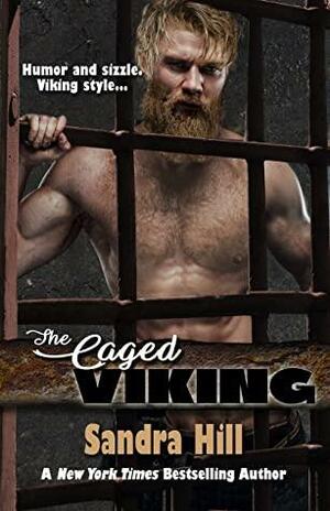 The Caged Viking: Viking Navy SEALs, Book 8 by Sandra Hill