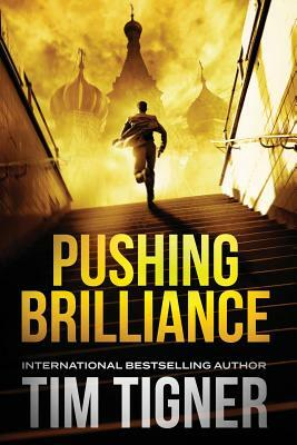 Kyle Achilles Series Books 1&2: Pushing Brilliance / The Lies of Spies by Tim Tigner