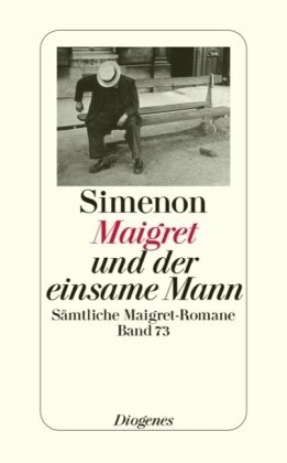 Maigret und der einsame Mann by Georges Simenon