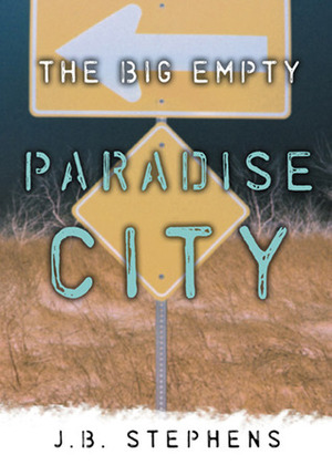 Paradise City by J.B. Stephens