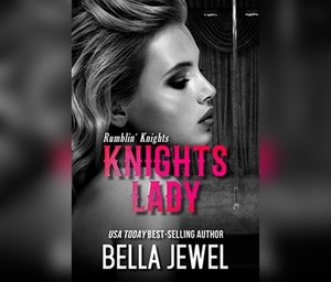 Knights Lady by Bella Jewel