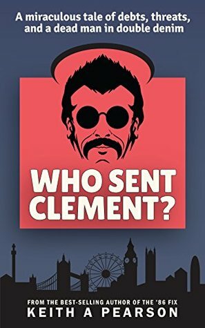 Who Sent Clement? by Keith A. Pearson