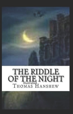 The Riddle of the Night illustrated by Thomas Hanshew