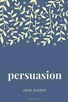 Persuasion by Jane Austen