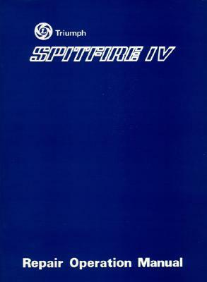 Triumph Spitfire 4 Wsm SC by Brooklands Books Ltd