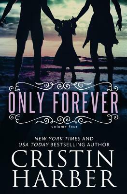 Only Forever by Cristin Harber
