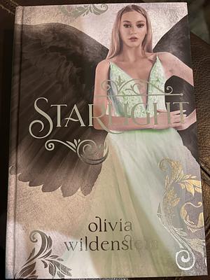 Starlight: The Arcane Society Edition by Olivia Wildenstein