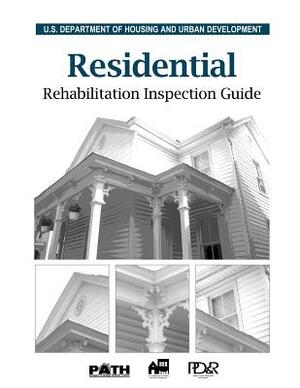 Residential Rehabilitation Inspection Guideline by U. S. Department of Housing and Urban De