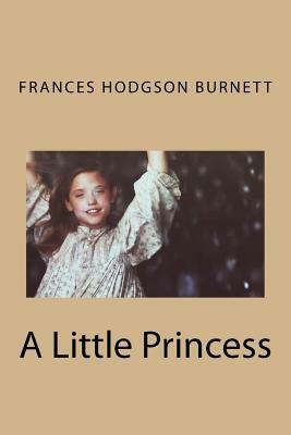 A Little Princess by Frances Hodgson Burnett