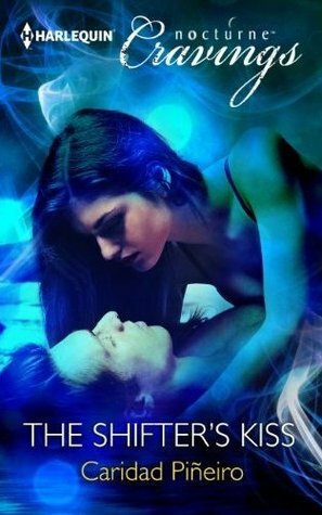 The Shifter's Kiss by Caridad Piñeiro