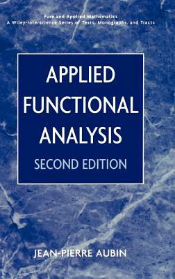 Applied Functional Analysis by Jean-Pierre Aubin