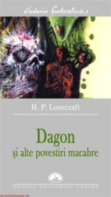 Dagon si alte povestiri macabre by Mircea Opriță, H.P. Lovecraft