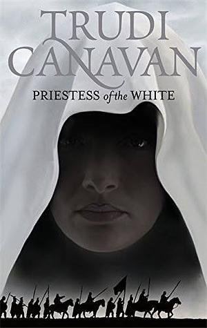 Priestess of the White by Trudi Canavan