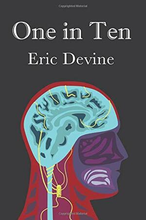One in Ten by Eric Devine