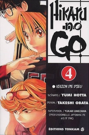Hikaru no Go Vol. 4 : Vision de Dieu by Yumi Hotta, Takeshi Obata
