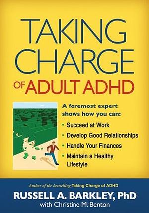 Taking Charge of Adult ADHD by Russell A. Barkley