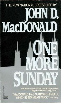 One More Sunday by John D. MacDonald