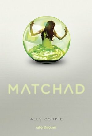 Matchad by Ally Condie