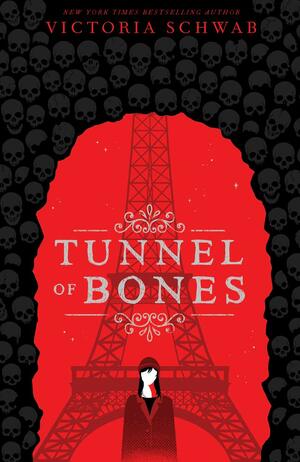 Tunnel of Bones by Victoria Schwab