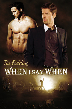 When I Say When by Tia Fielding