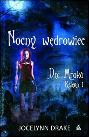 Nocny wędrowiec by Jocelynn Drake