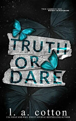 Truth or Dare by L.A. Cotton