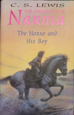 The Horse and His Boy by C.S. Lewis