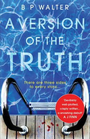 A Version Of The Truth by B P Walter