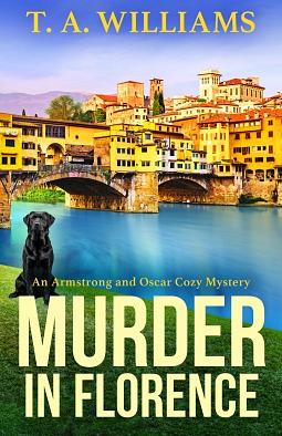 Murder in Florence by T.A. Williams